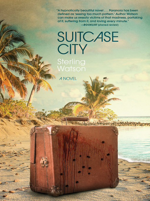 Title details for Suitcase City by Sterling Watson - Available
